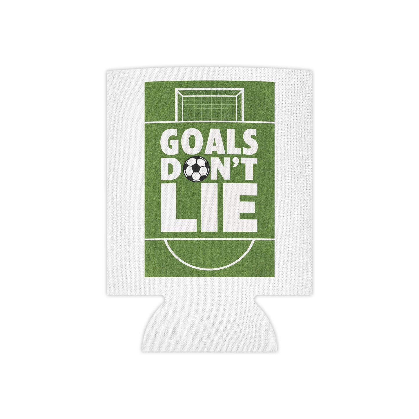 "Goals Don’t Lie" Soccer Can Cooler