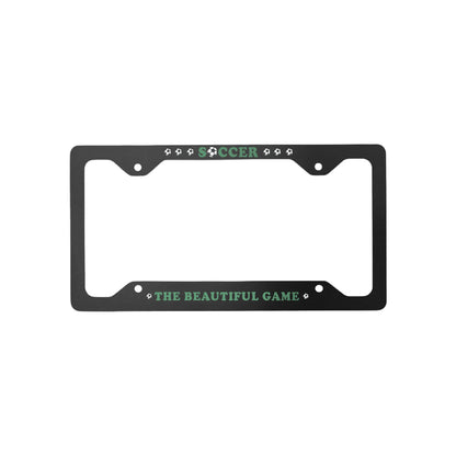 The Beautiful Game Soccer Ball License Plate FRAME