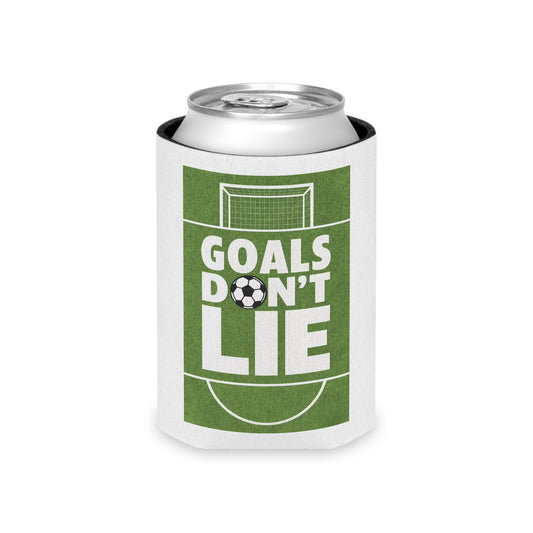 "Goals Don’t Lie" Soccer Can Cooler